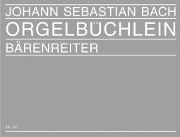 Orgelbüchlein and other short Chorale Preludes