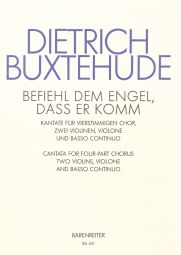 Befiehl dem Engel, dass er komm (Command the Angels, that they come) (BuxWV 10) (Score & Parts)