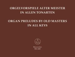 Organ Preludes by Old Masters in All Keys