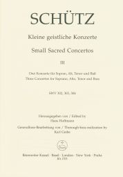 Short Sacred Concertos Book 3: Ein Kind ist uns; Wir glaeuben; Siehe, mein (SWV 302-304)