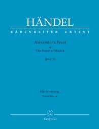 Alexander's Feast or The Power of Musick (HWV 75) (Vocal Score)