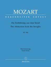 Die Entführung aus dem Serail (The Abduction from the Seraglio) (K.384) (Vocal Score, paperback)