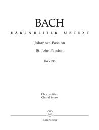 St John Passion (BWV 245) (Choral Score)