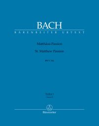 St Matthew Passion (BWV 244) (Chorus II: Violin I)