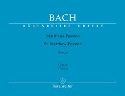 St Matthew Passion (BWV 244) (Chorus I: Organ)