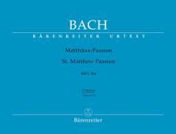 St Matthew Passion (BWV 244) (Chorus I & II: Organ)