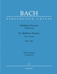 St Matthew Passion. Early version (BWV 244b) (Vocal Score)
