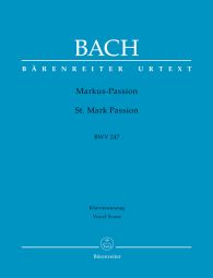 St Mark Passion (BWV 247) (Vocal Score)