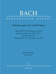 Mass B minor. Early versions BWV 232 (Vocal Score)