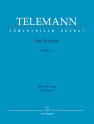 Der Tod Jesu (TVWV 5:6) (Vocal Score)