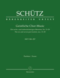 Geistliche Chormusik II: The six and seven-part Motets Nos 13-29 SWV 381-397 (Vocal Score)