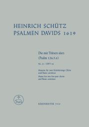 Psalm 125/5,6: Die mit Tränen säen (SWV 42)