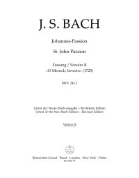 St John Passion (O Mensch, bewein) (BWV (245.2) Version from 1725 (Violin II)