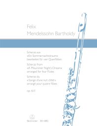 Scherzo from A Midsummer Night's Dream Op.61/1 arranged for four Flutes (Score & Parts)