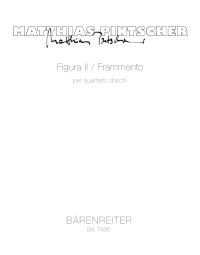Figura II Frammento for String Quartet (Playing Score)