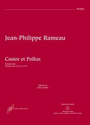 Castor et Pollux RCT 32A-B (Versions from 1737 and 1754) Symphonies (Full Score)