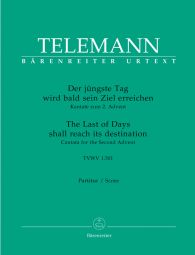 Der jüngste Tag wird bald sein Ziel erreichen (TVWV 1:301) (Full Score)