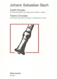 Twelve Chorales (Descant Recorder & Organ or Harpsichord/Piano)