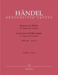 Concerto for Organ in B-flat Major Op.4/6 (HWV 294) (Full Score)