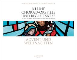 Kleine Choralvorspiele und Begleitsaetze Advent und Weihnachten