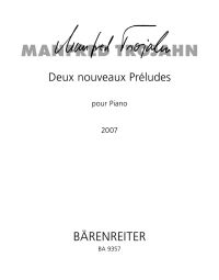 Deux nouveuax Preludes pour Piano