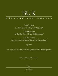 Meditation on the Old Czech Hymn St Wenceslas Op.35a for String Quartet