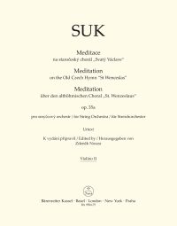 Meditation on the Old Czech Hymn St Wenceslas Op.35a for String Orchestra (Violin II)