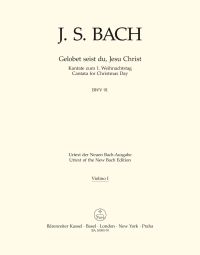 Cantata No.91 Gelobet seist du, Jesu Christ (BWV 91) (Violin I)