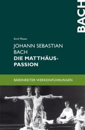 J S Bach Die Matthaus Passion