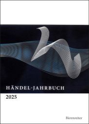 Händel-Jahrbuch 2025, 71. Jahrgang