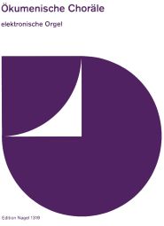 Ecumenical Chorales (39 Chorale Settings)