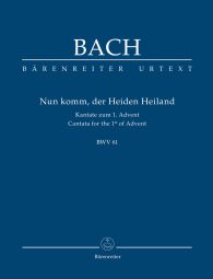 Cantata No.61: Nun komm, der Heiden Heiland (BWV 61) (Study Score)