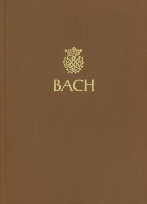 Cantatas for Marian Feasts I BWV 82, 83, 125, 200 (Critical Report, hardback)