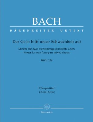 Motet No.2 Der Geist hilft unser Schwachheit auf (BWV 226) (Choral Score)