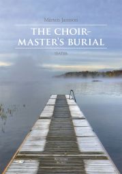 The Choirmaster's Burial for SSATBB Chorus