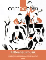 Combocom Kaffeehausmusik Music for Flexible Ensemble