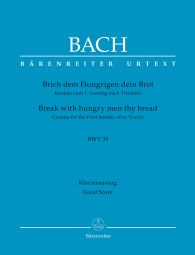 Cantata No.39: Brich dem Hungrigen dein Brot (Break with hungry men thy bread) (BWV 39) Vocal Score