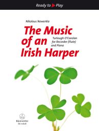 The Music of an Irish Harper for Recorder (Flute) and Piano (second part ad lib.)