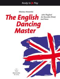 The English Dancing Master for Recorder (Flute) and Piano (second part ad lib.)