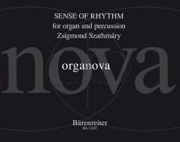 Sense of Rhythm for organ and percussion