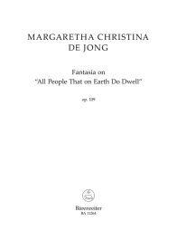 Fantasia on "All People That on Earth Do Dwell" for Organ