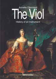 The Viol: History of an Instrument (Hardback)