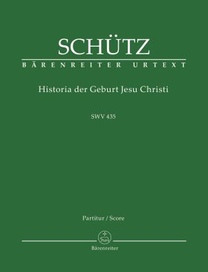 Historia der Geburt Jesu Christi (SWV 435) (Full Score, paperback)