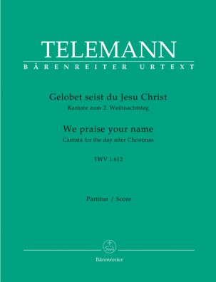 Gelobet seist du, Jesu Christ - We Praise Your Name (TVWV 1:612) (Full Score)