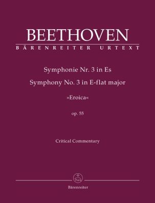 Symphony No.3 in E-flat major Op.55 (Eroica) (Critical Commentary)