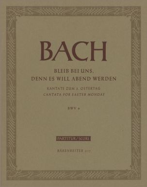 Cantata No.6: Bleib bei uns, denn es will Abend (BWV 6) (Full Score, paperback)