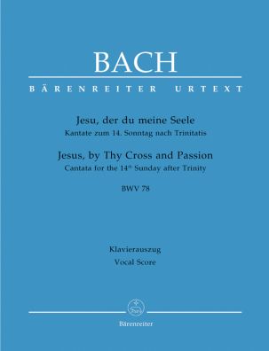 Cantata No.78 Jesu, der du meine Seele (BWV 78) (Vocal Score)