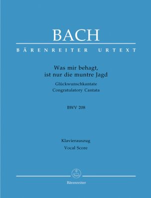 Cantata No.208 Was mir behagt, ist nur die muntre Jagd (BWV 208) (Vocal Score)