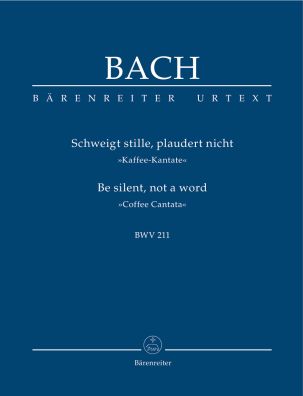 Cantata No. 211: Schweigt Stille, Plaudert Nicht (BWV 211) (Coffee Cantata) (Study Score)
