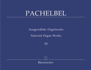 Selected Organ Works III (Chorale Preludes Part 2)